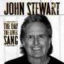John Stewart - The Day The River Sang