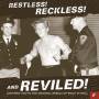 Various - Restless! Reckless! And Reviled!