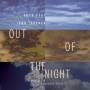 Part / Tavener / Taverner Choir / Parrott - Out Of The Night