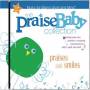 Praise Baby Collection - Praises & Smiles