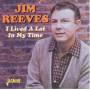 Jim Reeves - I Lived A Lot In My Time