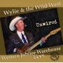 Wylie & The Wild West - Unwired