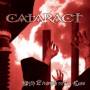 Cataract - With Triumph Comes Loss