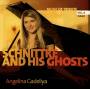 Schnittke / angelina Gadeliya - Schnittke & His Ghosts