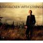 Max Hacker - Deconstructing Max Hacker With Strings