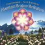 Dean Evenson & Scott Huckaby - Mountain Meadow Meditation