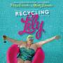 RECYCLING LILY / O. S. T. (UK) - Recycling Lily / O.s.t.