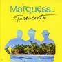 Marquess - Turbulento