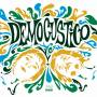 Democustico - Democustico