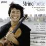 Jennifer Koh / Reiko Uchida - String Poetic