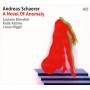 Andreas Schaerer - A Novel Of Anomaly
