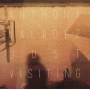 Anthony Valadez - Just Visiting