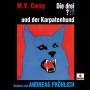 Die Drei ??? X Andreas Frhlich - Andreas Frhlich liest...und der Karpatenhund