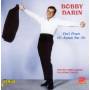 Bobby Darin - Don't Dream of Anybody but Me