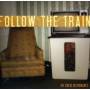 Follow The Train - Great Disturbance