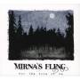 Mirnas Fling - For The Love Of Me (Digipak)