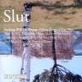 Slut - Nothing Will Go Wrong