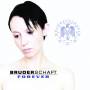 Bruderschaft - FOREVER