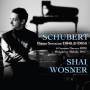 Shai Wosner - Klaviersonaten D 840 &D 850/Deutsche Tnze D 820/+