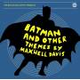 Maxwell Davis - The BGP Sound Library Presents Batman And Other..