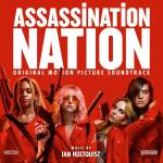 Ian Hultquist - Assassination Nation