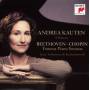 Andrea Kauten - Beethoven & Chopin: Famous Piano Sonatas
