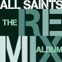 All Saints - All Saints-The Remixes