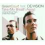 Green Court Feat.de / vision - Take (my Breath Away)/inside Y