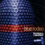 Blue Rodeo - Tremolo