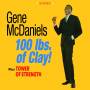 Gene McDaniels - 100 Lbs.Of Clay!+Tower Of Strength+6 Bonus
