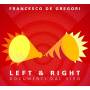 Francesco De Gregori - Left & Right