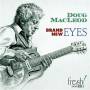Doug Macleod - Brand New Eyes