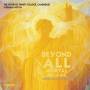 Stephen Layton / Trinity College Choir Cambridge - Beyond all mortal dreams-American a cappella