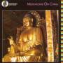 MEDITATIONS ON CHINA - Chinese Meditation Music