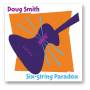 Doug Smith - Six-string Paradox