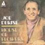 Joe Derise - House Of Flowers