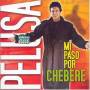 Pelusa - Mi Paso Por Chebere: En Vivo