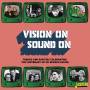 Various - Vision On/Sound On: Themes & Rarities Celebrating