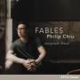 Philip Chiu - Fables-Werke f�r Piano solo