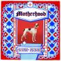Motherhood - Dear Bongo