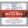 Yehudi Menuhin - Spielt Grosse Konzerte
