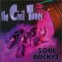 Civil Tones - Soul Bucket