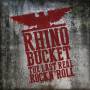 Rhino Bucket - The Last Real Rock N'Roll