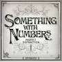 Something With Numbers - Perfect Distraction