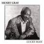 Henry Gray - Lucky Man