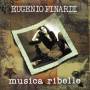 Eugenio Finardi - MUSICA RIBELLE