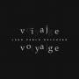Juan Pablo Balcazar - Viaje-Voyage