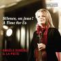 Angle Dubeau & La Piet - Silence,on joue! A Time for Us