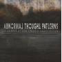 Abnormal Thought Patterns - Manipulation Under Anesthesia