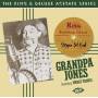 Grandpa Jones - Steppin' Out Kind: The King & Deluxe Acetate Serie